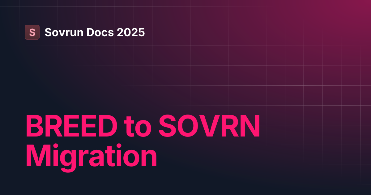 BREED to SOVRN Migration | Sovrun Docs 2025