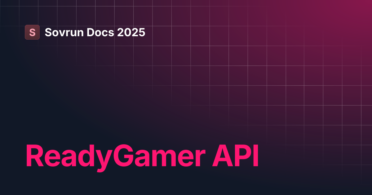 ReadyGamer API | Sovrun Docs 2025