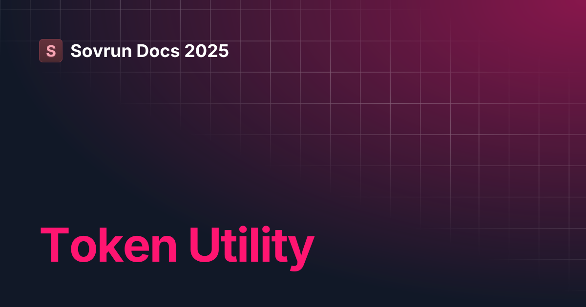 Token Utility | Sovrun Docs 2025